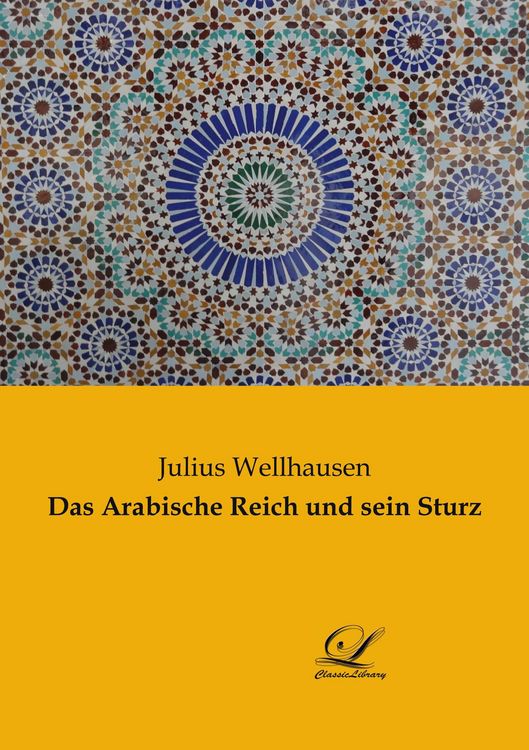 Produktbild: Das Arabische Reich und sein Sturz