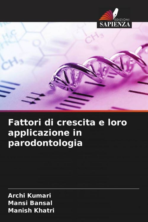 Produktbild: Fattori di crescita e loro applicazione in parodontologia