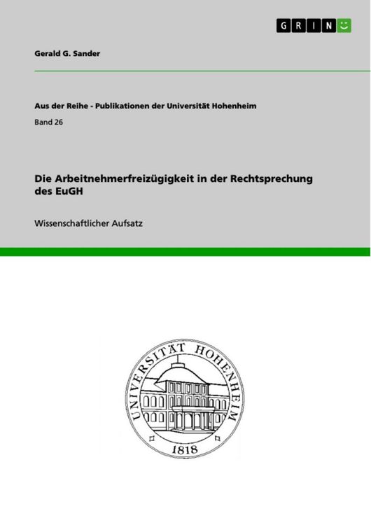 Produktbild: Die Arbeitnehmerfreiz&uuml;gigkeit in der Rechtsprechung des EuGH