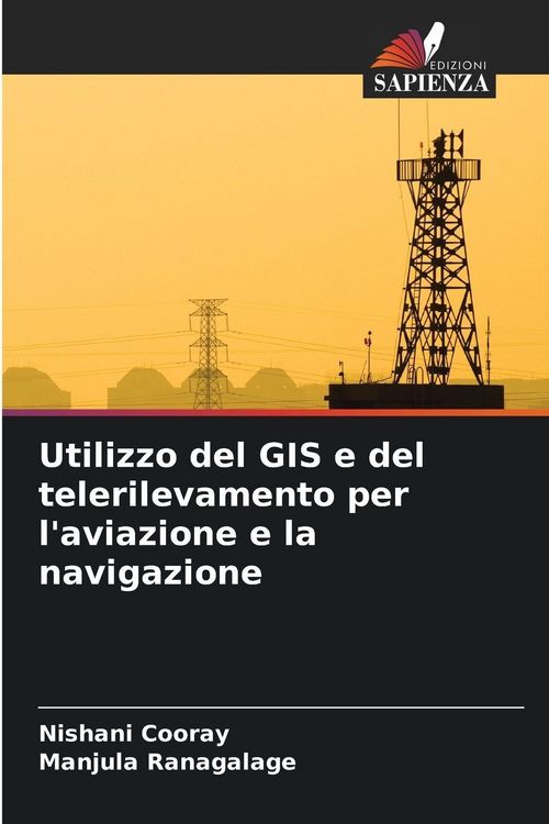 Produktbild: Utilizzo del GIS e del telerilevamento per l'aviazione e la navigazione