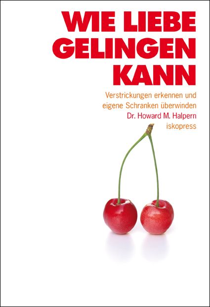 Produktbild: Wie Liebe gelingen kann