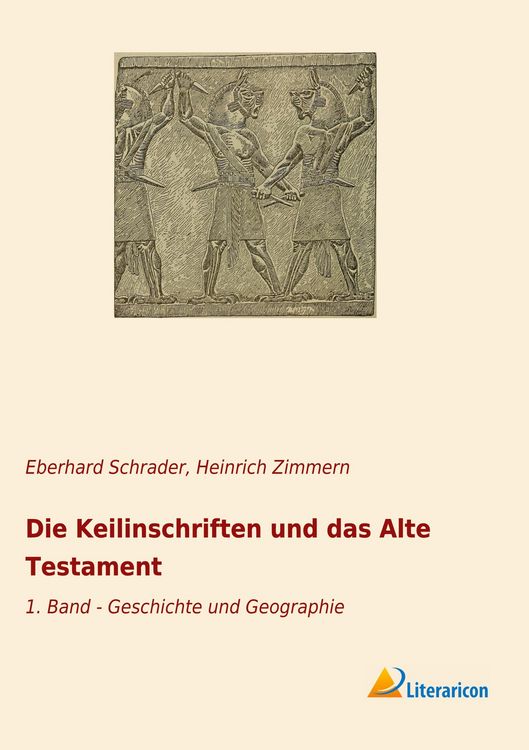 Produktbild: Die Keilinschriften und das Alte Testament