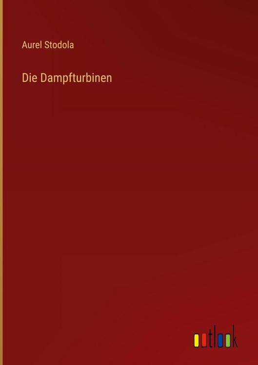 Produktbild: Die Dampfturbinen