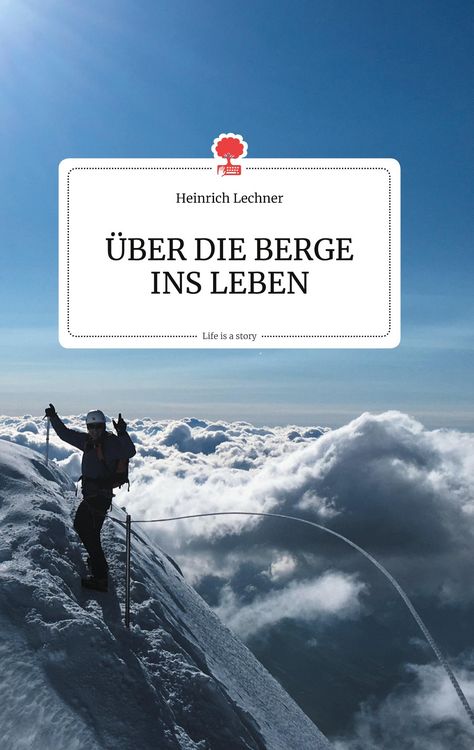 Produktbild: &Uuml;ber die Berge Ins Leben. Life Is a Story