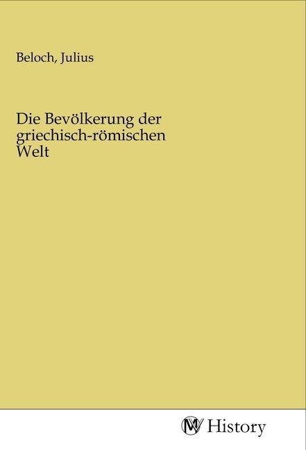 Produktbild: Die Bev&ouml;lkerung der griechisch-r&ouml;mischen Welt
