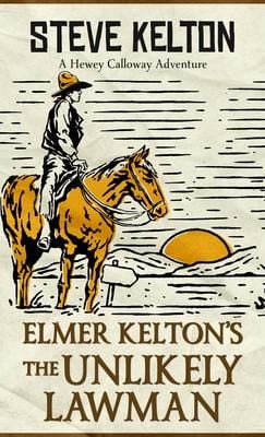 Produktbild: Elmer Kelton's the Unlikely Lawman