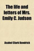 Produktbild: The Life and Letters of Mrs. Emily C. Judson