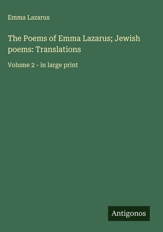 Produktbild: The Poems of Emma Lazarus; Jewish poems: Translations