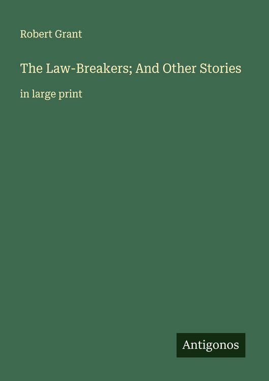 Produktbild: The Law-Breakers; And Other Stories