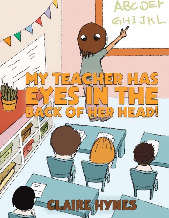 Produktbild: My Teacher has Eyes in the Back of her Head!
