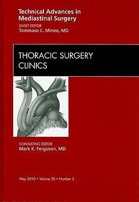 Produktbild: Technical Advances in Mediastinal Surgery, an Issue of Thoracic Surgery Clinics