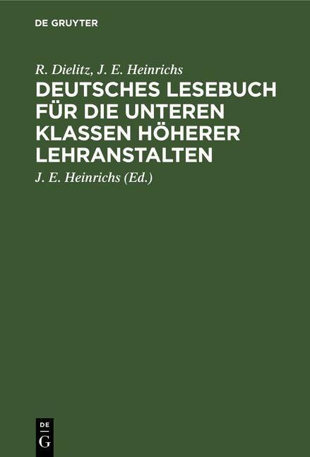 Produktbild: Deutsches Lesebuch f&uuml;r die unteren Klassen h&ouml;herer Lehranstalten