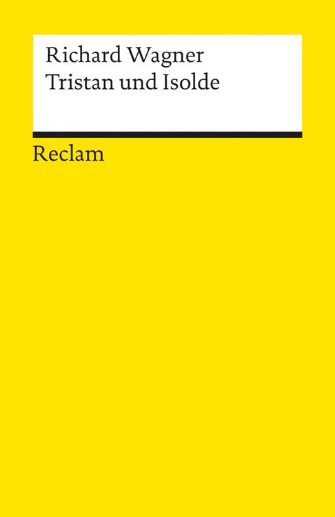 Produktbild: Tristan und Isolde. Textbuch mit Varianten der Partitur
