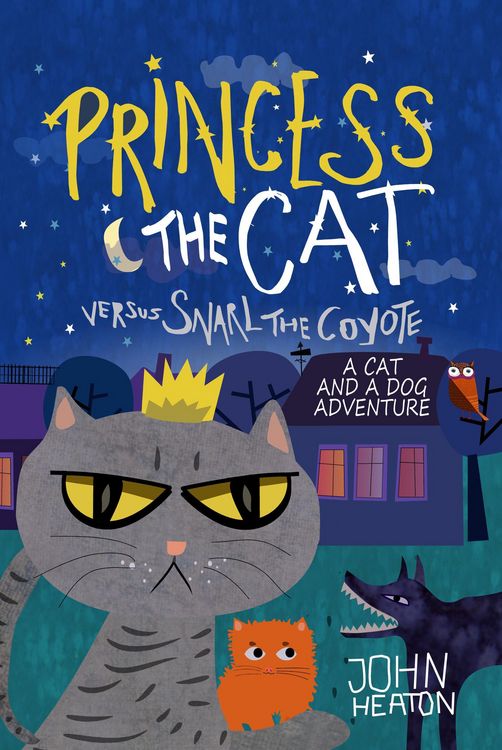 Produktbild: Princess the Cat versus Snarl the Coyote: A Cat and Dog Adventure