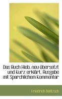 Produktbild: Das Buch Hiob, Neu Bersetzt Und Kurz Erkl Rt, Ausgabe Mit Sparchlichem Kommentar