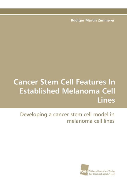 Produktbild: Cancer Stem Cell Features In Established Melanoma Cell Lines