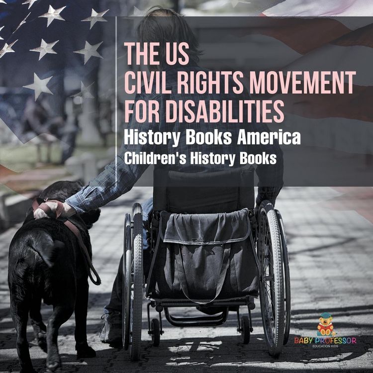Produktbild: The US Civil Rights Movement for Disabilities - History Books America | Children's History Books