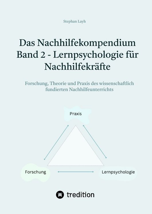 Produktbild: Das Nachhilfekompendium Band 2 - Lernpsychologie f&uuml;r Nachhilfekr&auml;fte