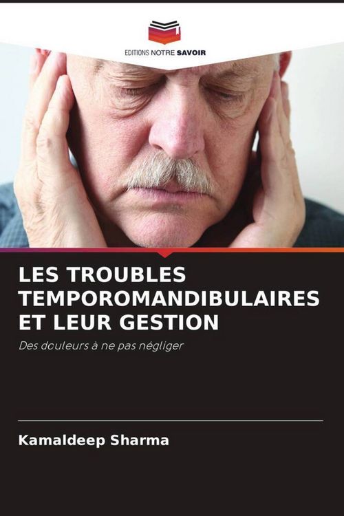 Produktbild: Les Troubles Temporomandibulaires Et Leur Gestion