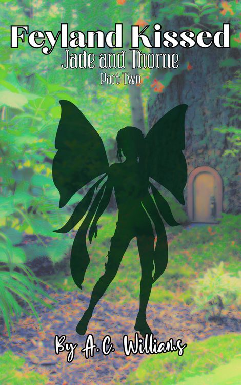 Produktbild: Feyland Kissed - Jade and Thorne part two