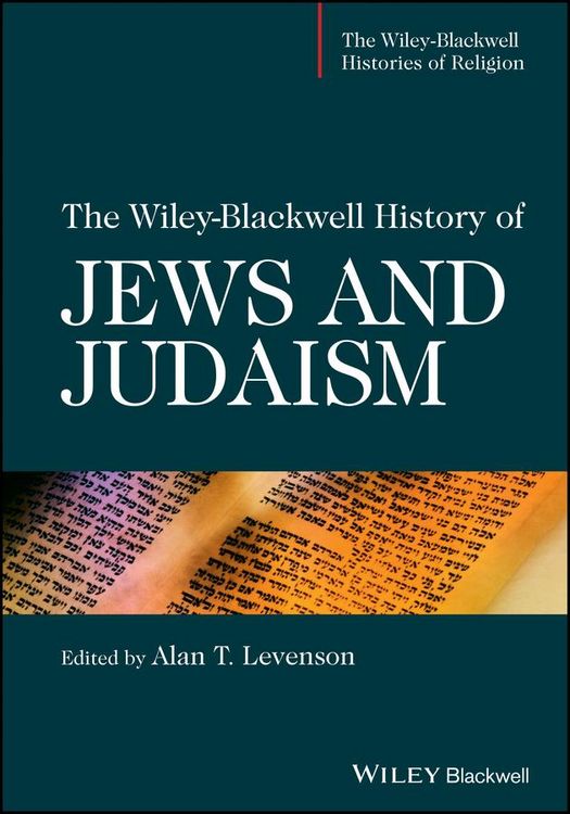 Produktbild: The Wiley-Blackwell History of Jews and Judaism