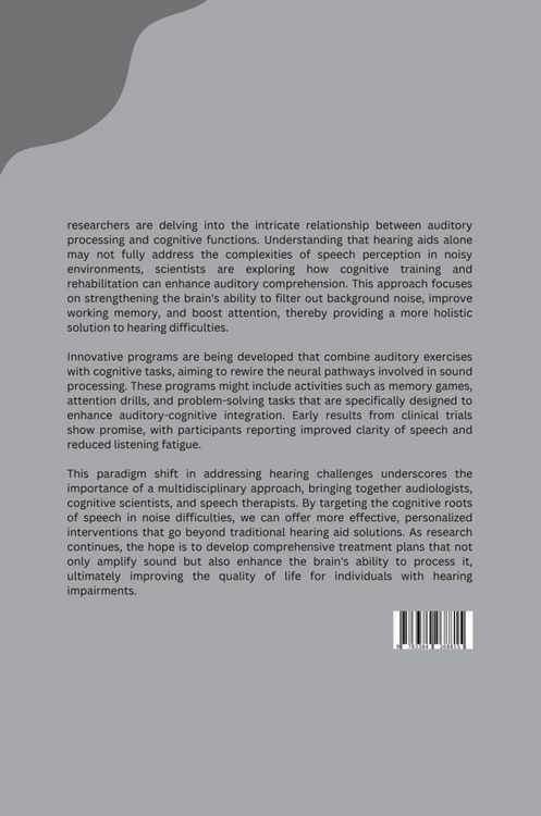 Produktbild: Beyond Hearing Aids: Targeting the Cognitive Roots of Speech in Noise Difficulties