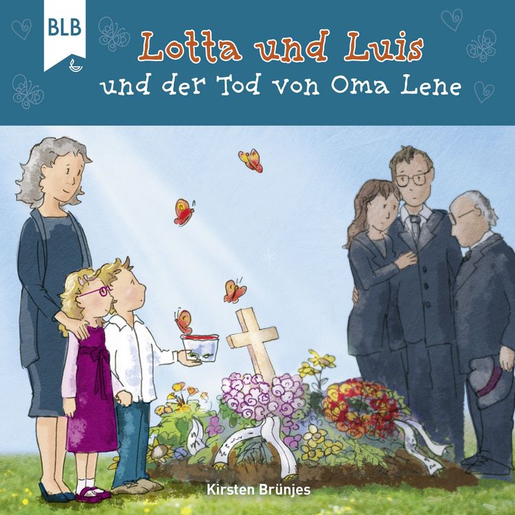 Produktbild: Lotta und Luis und der Tod von Oma Lene
