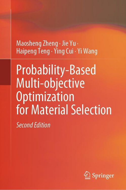 Produktbild: Probability-Based Multi-objective Optimization for Material Selection