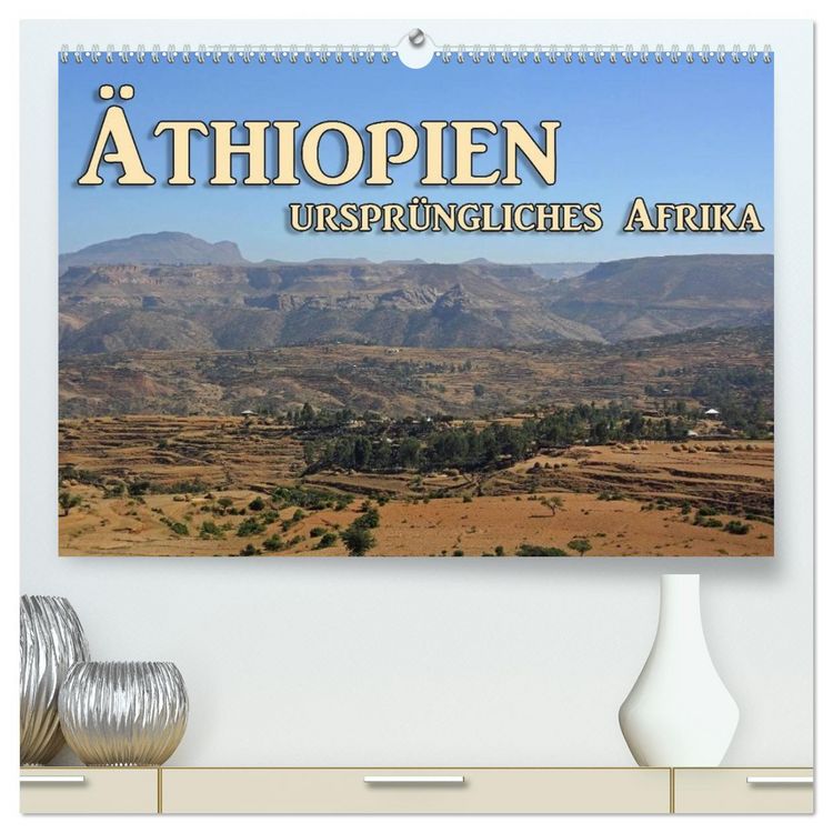 Produktbild: &Auml;thiopien, urspr&uuml;ngliches Afrika (hochwertiger Premium Wandkalender 2026 DIN A2 quer), Kunstdruck in Hochglanz