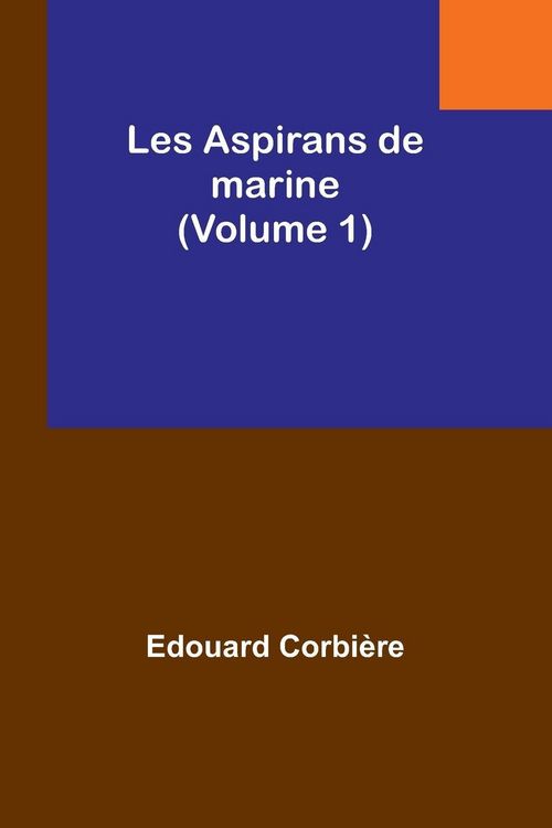 Produktbild: Les Aspirans de marine (Volume 1)