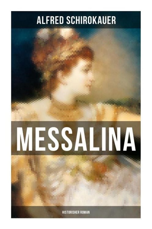 Produktbild: MESSALINA: Historisher Roman