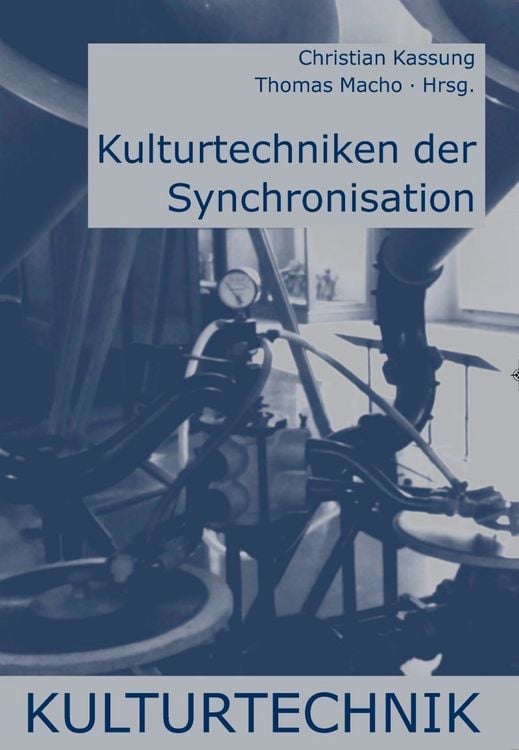 Produktbild: Kulturtechniken der Synchronisation