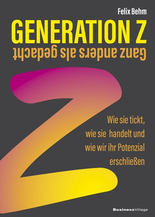 Produktbild: Generation Z &ndash; Ganz anders als gedacht