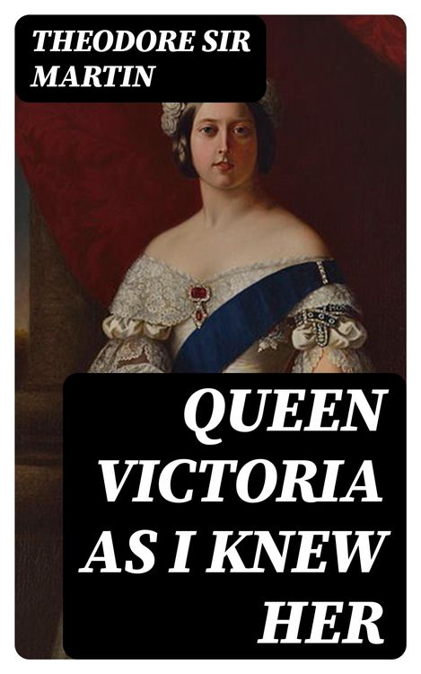Produktbild: Queen Victoria as I Knew Her
