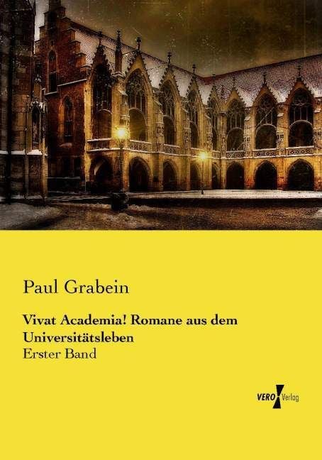 Produktbild: Vivat Academia! Romane aus dem Universit&auml;tsleben