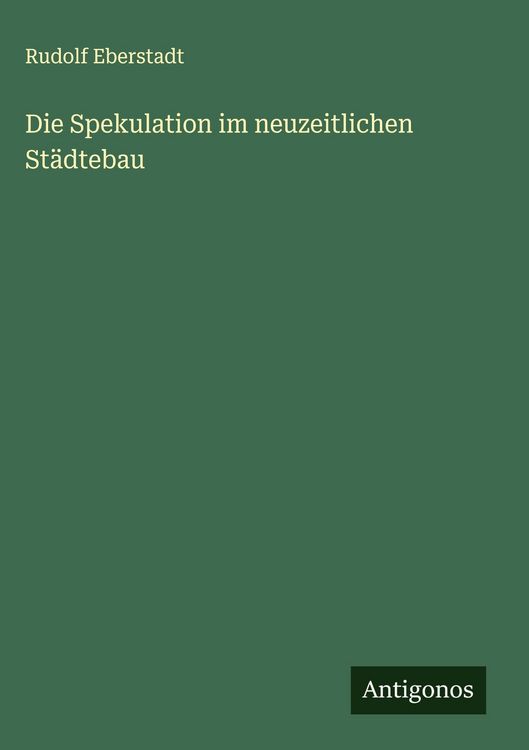 Produktbild: Die Spekulation im neuzeitlichen St&auml;dtebau