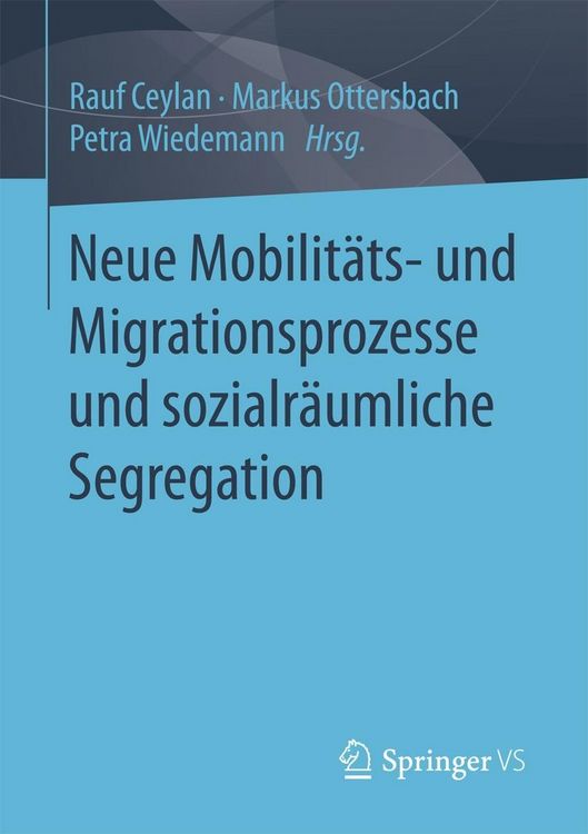 Produktbild: Neue Mobilit&auml;ts- und Migrationsprozesse und sozialr&auml;umliche Segregation