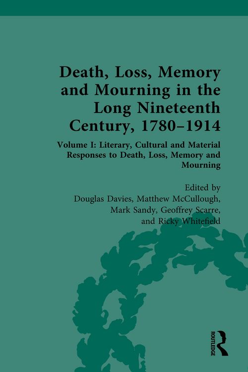 Produktbild: Death, Loss, Memory and Mourning in the Long Nineteenth Century, 1780-1914