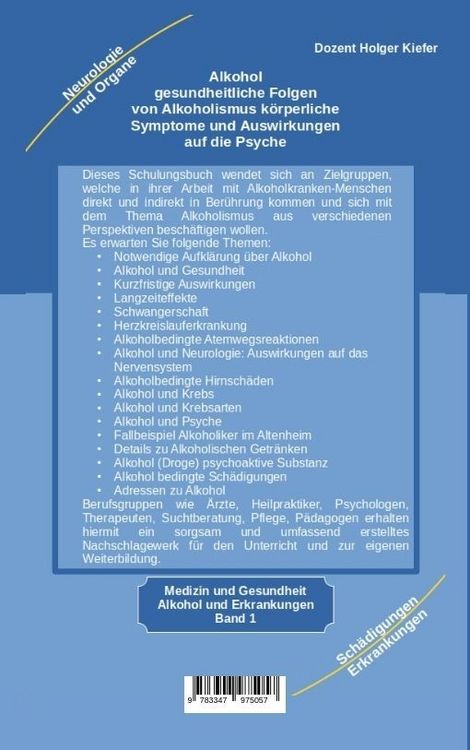 Produktbild: Alkohol gesundheitliche Folgen von Alkoholismus k&ouml;rperliche Symptome und Auswirkungen auf die Psyche