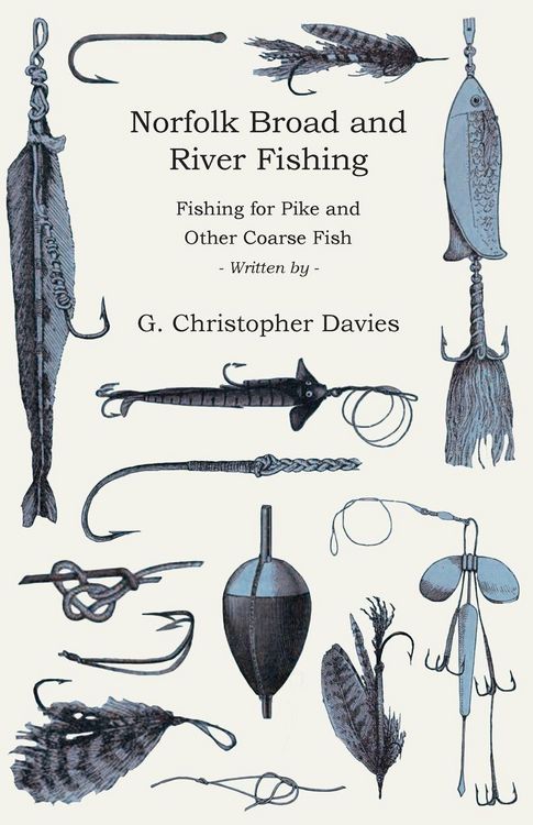 Produktbild: Norfolk Broad and River Fishing - Fishing for Pike and Other Coarse Fish