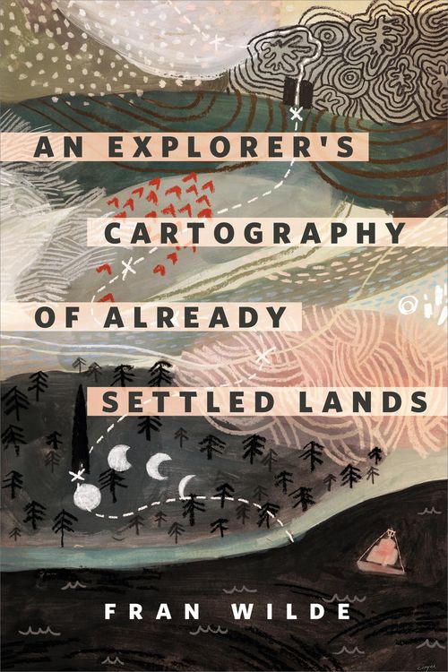 Produktbild: An Explorer's Cartography of Already Settled Lands