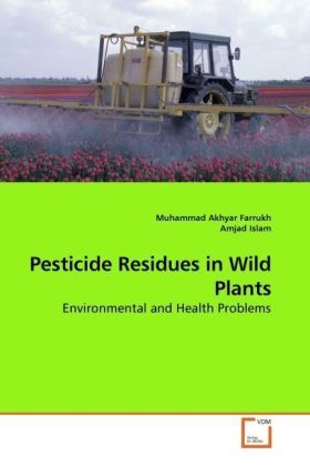 Produktbild: Farrukh, M: Pesticide Residues in Wild Plants