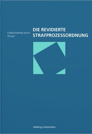 Produktbild: Die revidierte Strafprozessordnung