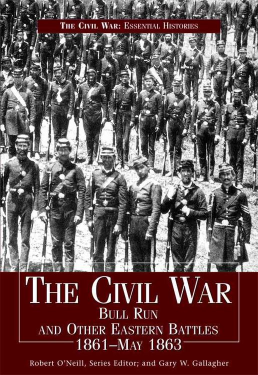 Produktbild: Civil War Bull Run & Other Eastern Battles, 1861-May 1863: Bull Run and Other Eastern Battles, 1861-May 1863