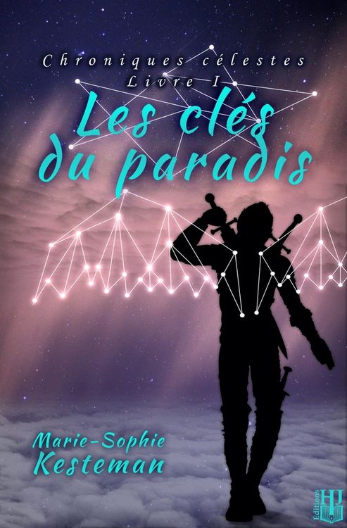 Produktbild: Les cl&eacute;s du paradis (Chroniques c&eacute;lestes - Livre I)