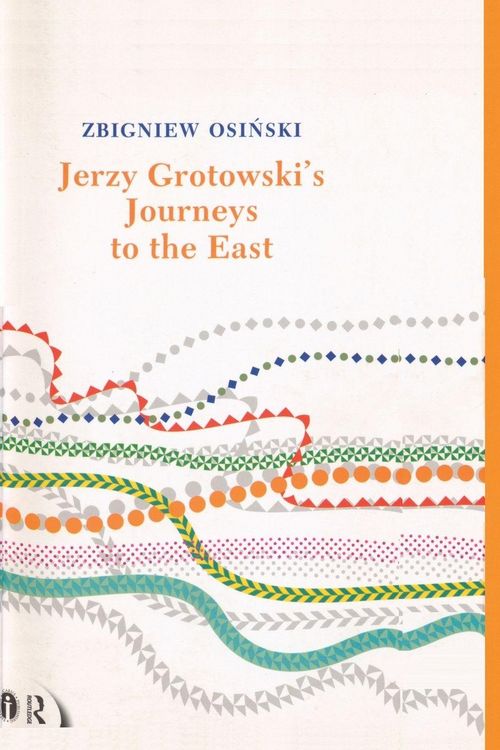 Produktbild: Jerzy Grotowski's Journeys to the East