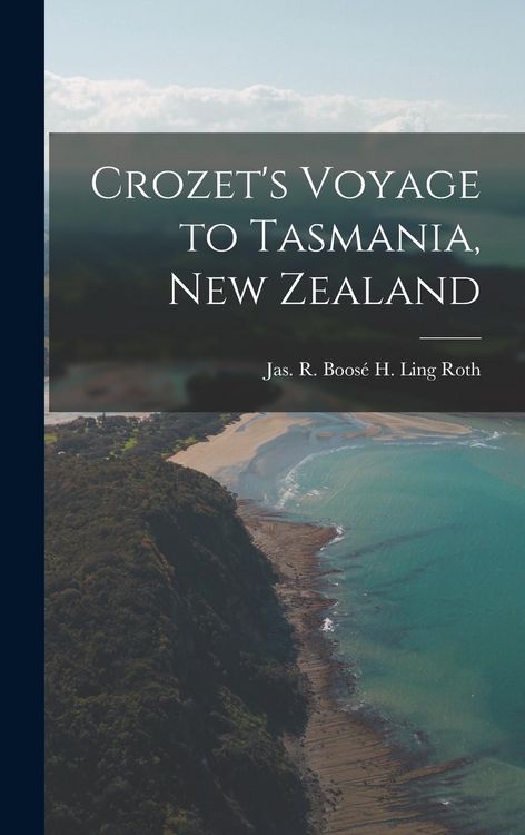 Produktbild: Crozet's Voyage to Tasmania, New Zealand