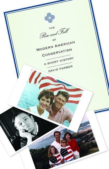 Produktbild: Rise and Fall of Modern American Conservatism