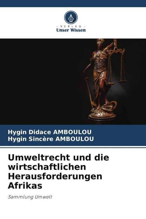 Produktbild: Umweltrecht und die wirtschaftlichen Herausforderungen Afrikas