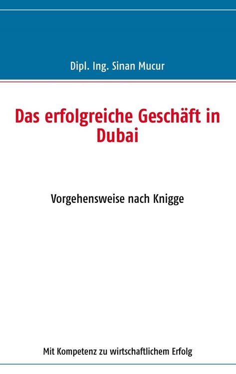 Produktbild: Das erfolgreiche Gesch&auml;ft in Dubai
